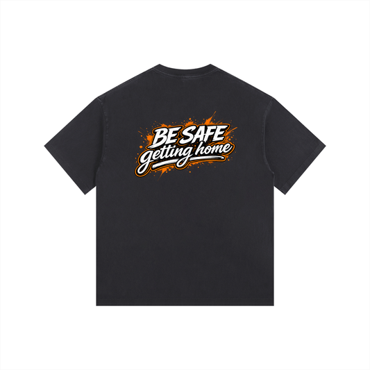 Be Safe T